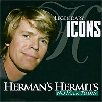 Herman's Hermits No Milk Today Серия: Legendary Icons инфо 5035c.