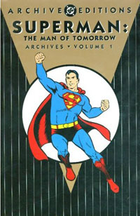 Superman: The Man of Tomorrow Archives, Vol 1 Издательство: DC Comics, 2005 г Твердый переплет, 236 стр ISBN 1401201563 инфо 1700d.