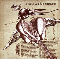 Circle Of Dead Children Zero Comfort Margin Формат: Audio CD (Jewel Case) Дистрибьютор: Концерн "Группа Союз" Лицензионные товары Характеристики аудионосителей 2005 г Альбом инфо 11729h.