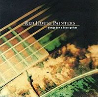 Red House Painters Songs For A Blue Guitar Формат: Audio CD Дистрибьютор: Island UK Лицензионные товары Характеристики аудионосителей 2006 г Альбом: Импортное издание инфо 12701h.