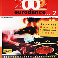 Eurodance 2002 Volume 2 Формат: Audio CD Дистрибьютор: DuArt Лицензионные товары Характеристики аудионосителей Сборник инфо 2611i.